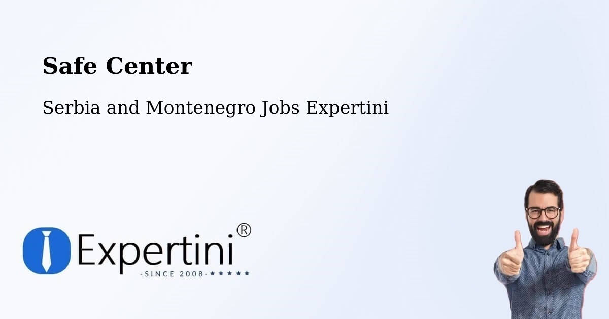 Safety Center – Ladysmith - Serbia and Montenegro Jobs Expertini